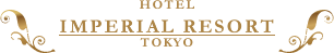 HOTEL IMPERIAL RESORT TKYO